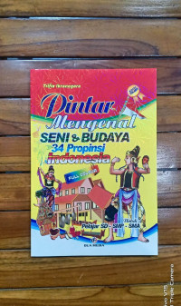 Image of Pintar Mengenal Seni & Budaya Indonesia