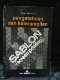 Image of pengetahuan dan keterampilan sablon (screen printing)