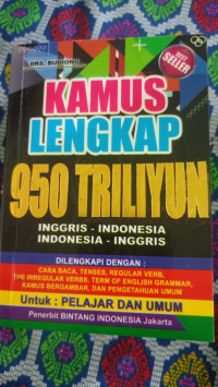 Image of Kamus Lengkap 950 Triliyun Inggris-Indonesia 
Indonesia-Inggris