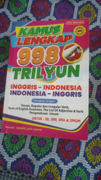 Image of Kamus Lengkap 998 Trilyun Inggris-Indonesia 
Indonesia -Inggris