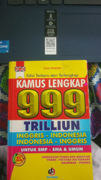Image of Kamus Lengkap 999 Trilliun Inggris-Indonesia
Indonesia - Inggris