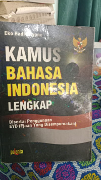 Image of KAMUS BAHASA INDONESIA LENGKAP DISERTAI PENGGUNAAN EYD