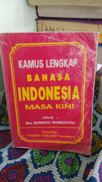 Image of KAMUS LENGKAP BAHASA INDONESIA MASA KINI