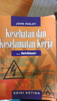 Image of KESEHATAN DAN KESELAMATAN KERJA IKHTISAR