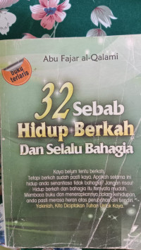 Image of 32 SEBAB HIDUP BERKAH DAN SELALU BAHAGIA