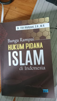 Image of BUNGAI RAMPAI HUKUM PIDANA ISLAM DI INDONESIA
