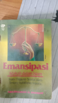 Image of EMANSIPASI ADAKAH DALAM ISLAM SUATU TINJAUAN SYARIAT ISLAM TENTANG KEHIDUPAN WANITA