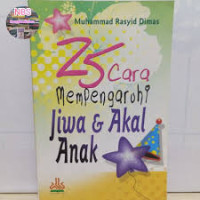 Image of 25 Cara Mempengaruhi Jiwa & Akal Anak