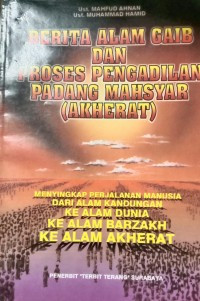 Image of Berita Alam Ghaib dan Proses Pengadilan Padang Mahsyar (Akherat)