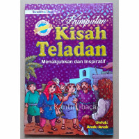 Image of KUMPULAN KISAH TELADAN MENAKJUBKAN DAN INSPIRATIF