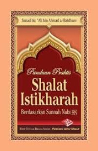 Image of Panduan Praktis halat IStikharah Berdasarkan Sunnah Nabi