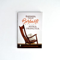 Image of Rahasia Dibalik Berbakti Kepada Orang Tua