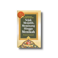 Image of Sejak Memilih, Meminang Hingga Menikah Sesuai Sunnah