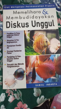 Image of Memelihara & membudidayakan diskus unggul