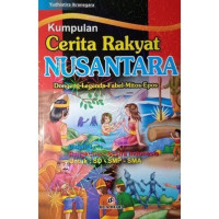 Image of kumpulan cerita rakyat nusantara dongeng-legenda-fabel-mitos-epos