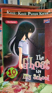 Image of Kecil-Kecil punya karya The ghost in my school