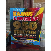 Image of Kamus Lengkap 950 Trilyun Inggris-Indonesia 
Indonesia-Inggris