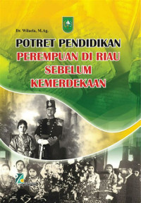 Image of POTRET PENDIDIKAN PEREMPUAN DI RIAU SEBELUM KEMERDEKAAN