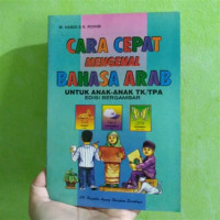 Image of Cara Cepat Mengenal Bahasa Arab Untuk Anak-anak TK/TPA Edisi Bergambar