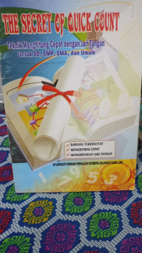 Image of The Secret of quick count Teknik menghitung cepat dengan jari tangan untuk SD,SMP,SMA dan Umum
