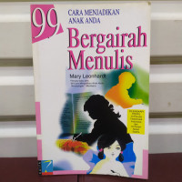 Image of 99 cara menjadikan anak anda bergairah menulis